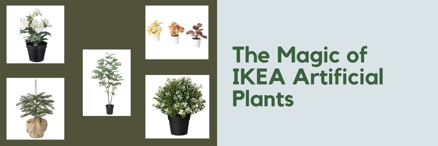 The Ultimate Guide to Decorating with IKEA's Faux Greenery